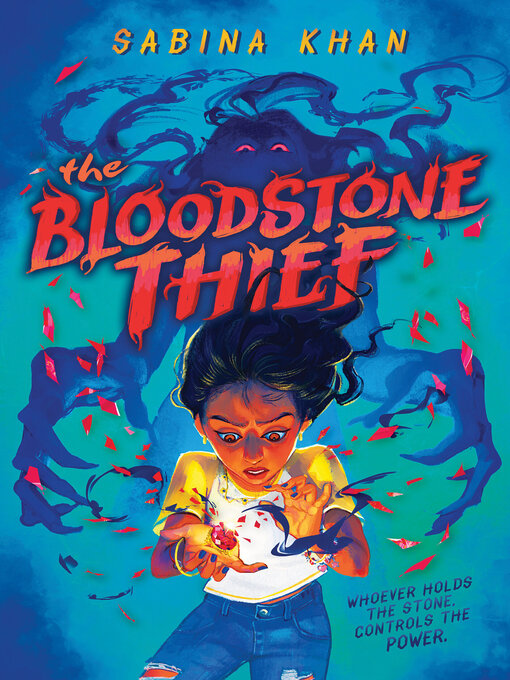 Title details for The Bloodstone Thief by Sabina Khan - Available